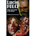 Lucio Fulci: poetry and cruelty in the movies