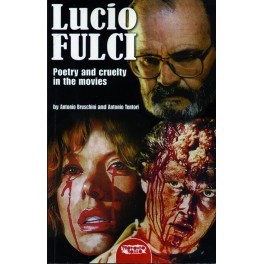 Lucio Fulci - Poetry and cruelty in the movies (ePub - English language)