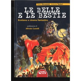 Fabio Giovannini e Antonio Tentori: Le belle e le bestie