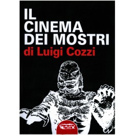 Luigi Cozzi: Il cinema dei mostri