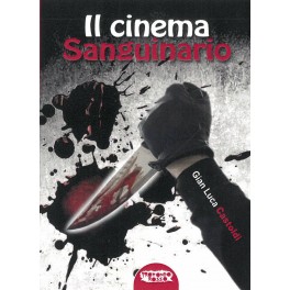 Gian Luca Castoldi: il cinema sanguinario