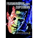 Il cinema di fantascienza volume 7. Frankenstein contro Superman