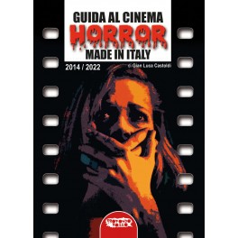 Guida al cinema horror made in Italy 2014 -2022