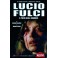 Lucio Fulci: il poeta della crudeltà